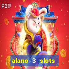 alano 3 slots dinheiro de verdade